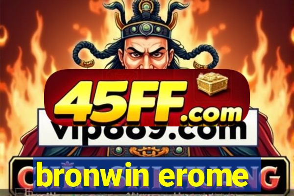 bronwin erome